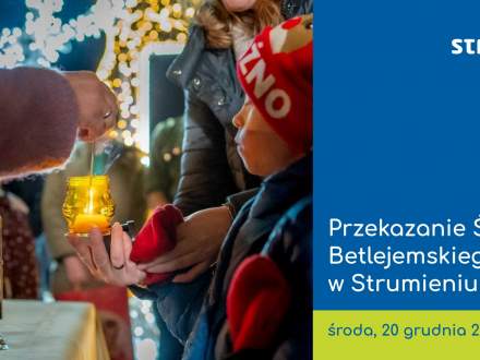 Przekazanie Światła Betlejemskiego w Strumieniu